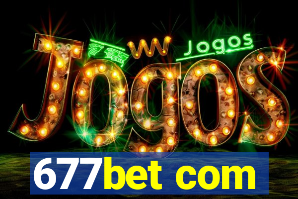 677bet com